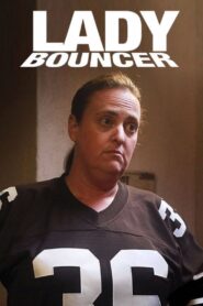 Lady Bouncer 2017 on netflix