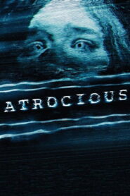 Atrocious 2010 on netflix