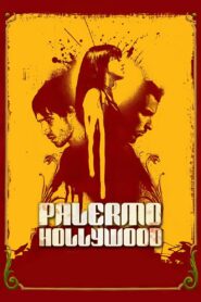 Palermo Hollywood 2004 on netflix