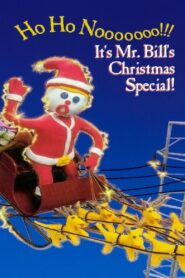 Ho Ho Nooooooo!!! It’s Mr. Bill’s Christmas Special! 1996 on netflix