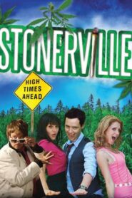 Stonerville 2011 on netflix