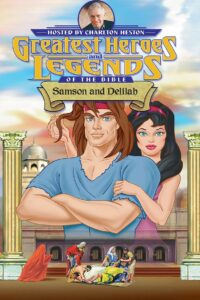 Greatest Heroes and Legends of The Bible: Samson and Delilah 2003 on netflix