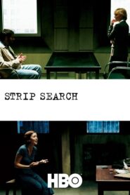 Strip Search 2004 on netflix