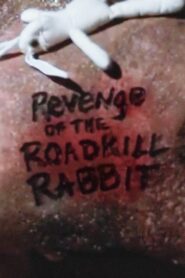 Revenge of the Roadkill Rabbit 1999 on netflix
