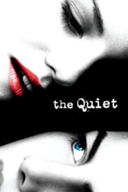 The Quiet 2005 on netflix