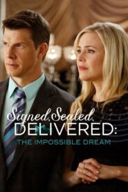 Signed, Sealed, Delivered: The Impossible Dream 2015 on netflix