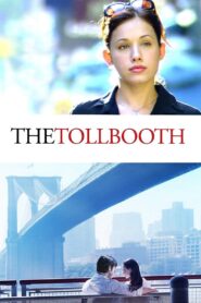 The Tollbooth 2004 on netflix