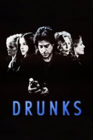 Drunks 1997 on netflix