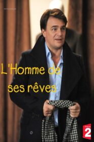 L’Homme de ses rêves 2012 on netflix