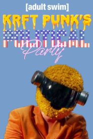 KRFT PUNK’S Political Party! 2019 on netflix