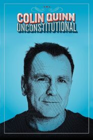 Colin Quinn: Unconstitutional 2015 on netflix