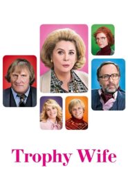 Trophy Wife 2010 on netflix