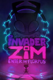 Invader Zim: Enter the Florpus 2019 on netflix