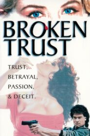 Broken Trust 1993 on netflix