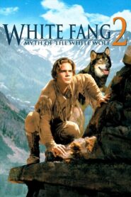 White Fang 2: Myth of the White Wolf 1994 on netflix