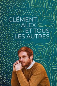 Clément, Alex, and Everyone Else 2019 on netflix