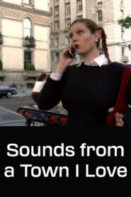 Sounds from a Town I Love 2001 on netflix