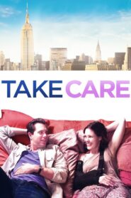 Take Care 2014 on netflix