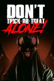 Don’t Trick-Or-Treat Alone! 2022 on netflix