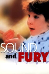 Sound and Fury 2000 on netflix