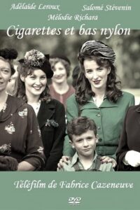 Cigarettes et bas nylons 2010 on netflix