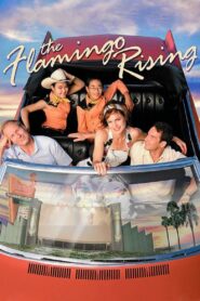The Flamingo Rising 2001 on netflix