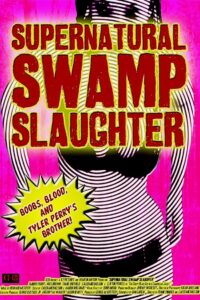 Supernatural Swamp Slaughter 2012 on netflix