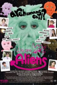 We Are Aliens 2024 on netflix