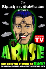 Arise! SubGenius Recruitment Film #16 1992 on netflix