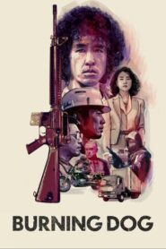Burning Dog 1991 on netflix