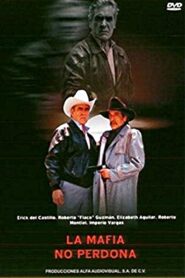 La mafia no perdona 1995 on netflix