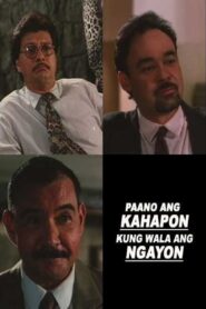Paano ang Ngayon Kung Wala ang Kahapon 1995 on netflix