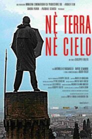 Né terra né cielo 2003 on netflix