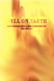 Hell on Earth: The Desecration & Resurrection of The Devils 2002 on netflix