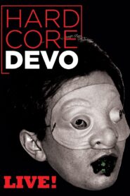 Devo: Hardcore Live! 2015 on netflix