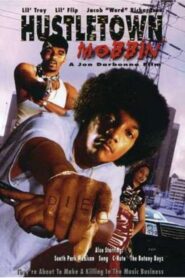 Hustletown Mobbin’ 2003 on netflix