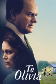 To Olivia 2021 on netflix