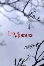 La Morsure 2009 on netflix