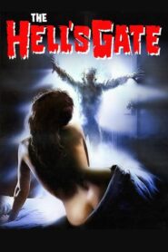 The Hell’s Gate 1989 on netflix