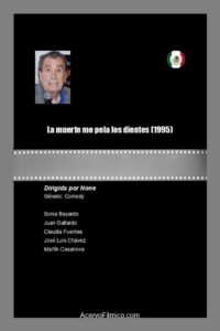 La muerte me pela los dientes 1995 on netflix