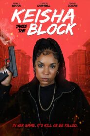 Keisha Takes the Block 2023 on netflix