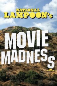 National Lampoon’s Movie Madness 1982 on netflix