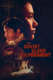 The Soviet Sleep Experiment 2019 on netflix