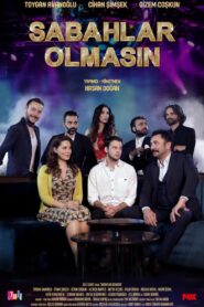 Sabahlar Olmasın 2018 on netflix