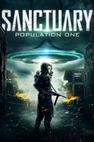 Sanctuary Population One 2018 on netflix