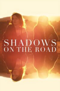 Shadows on the Road 2018 on netflix