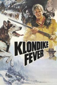 Klondike Fever 1980 on netflix