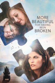 More Beautiful for Having Been Broken 2020 on netflix