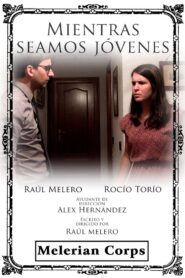 Mientras seamos jóvenes 2015 on netflix