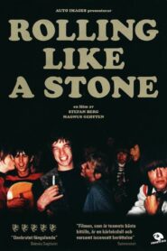 Rolling Like a Stone 2005 on netflix